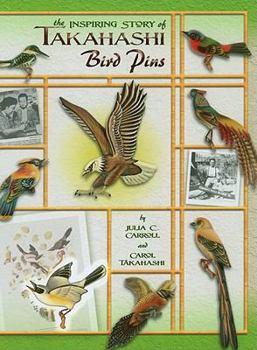 Hardcover The Inspiring Story of Takahashi Bird Pins Book