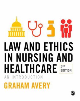 Paperback Law and Ethics in Nursing and Healthcare: An Introduction Book