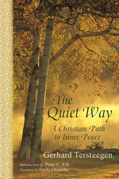 Paperback The Quiet Way: A Christian Path to Inner Peace Book