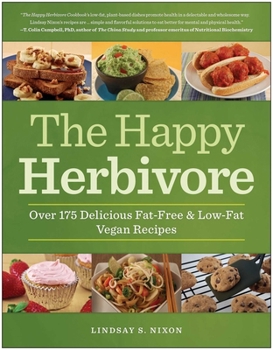 Paperback The Happy Herbivore Cookbook: Over 175 Delicious Fat-Free & Low-Fat Vegan Recipes Book