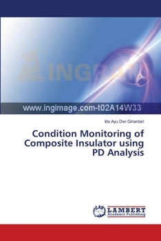 Paperback Condition Monitoring of Composite Insulator using PD Analysis Book