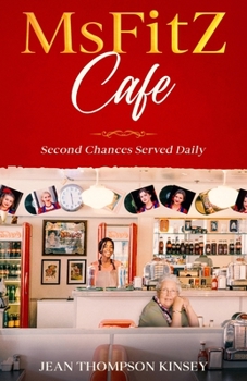 Paperback MsFitZ Cafe: Second Chances Served Daily Book