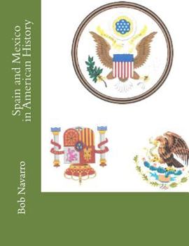 Paperback Spain and Mexico in American History Book