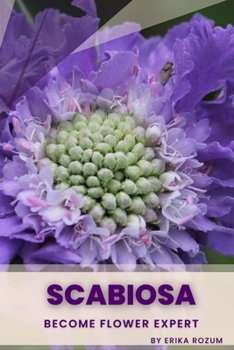 Paperback Scabiosa: Become flower expert Book