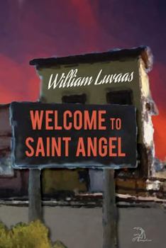 Paperback Welcome to Saint Angel Book