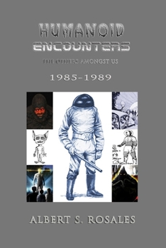 Paperback Humanoid Encounters 1985-1989: The Others amongst Us Book