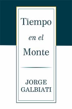 Paperback Tiempo en el monte [Spanish] Book