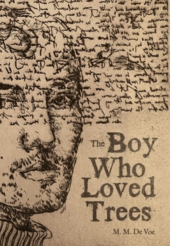 Hardcover The Boy Who Loved Trees Book