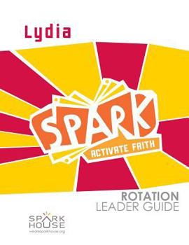 Paperback Spark Rotation Leader Guide Lydia Book