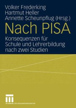 Paperback Nach Pisa: Konsequenzen Für Schule Und Lehrerbildung Nach Zwei Studien [German] Book