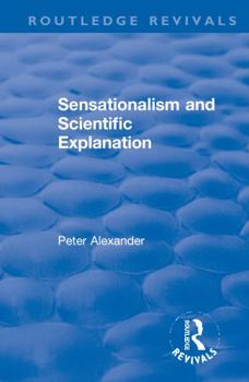 Paperback Sensationalism and Scientific Explanation Book