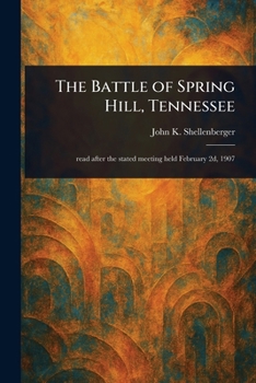 Paperback The Battle of Spring Hill, Tennessee Book