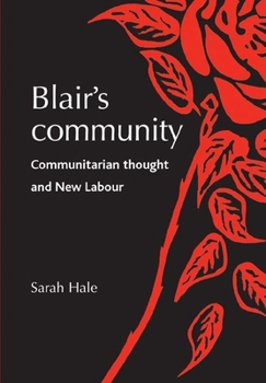 Paperback Blair's Community: Communitarian Thought and New Labour Book