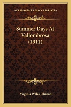 Paperback Summer Days At Vallombrosa (1911) Book