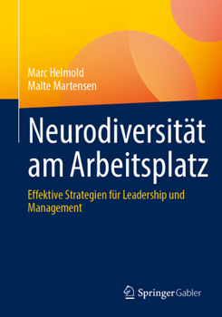 Paperback Neurodiversität Am Arbeitsplatz: Effektive Strategien Für Leadership Und Management [German] Book