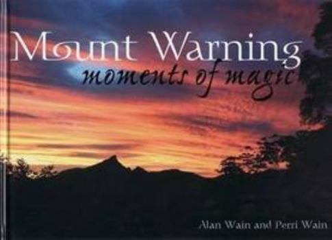 Paperback Mount Warning: Moments of Magic Book