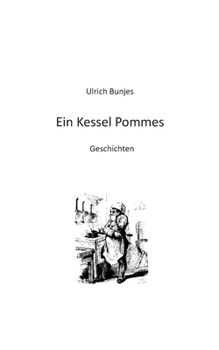 Paperback Ein Kessel Pommes: Geschichten [German] Book
