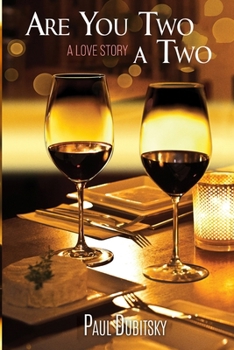 Paperback Are You Two a Two?: A Love Story Book