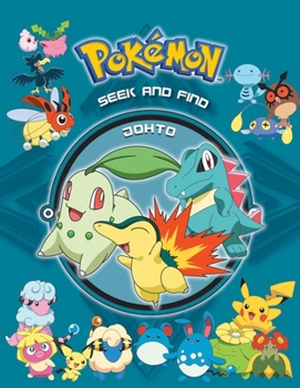 Hardcover Pokémon Seek and Find: Johto Book