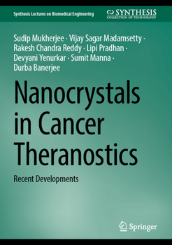 Hardcover Nanocrystals in Cancer Theranostics: Recent Developments Book