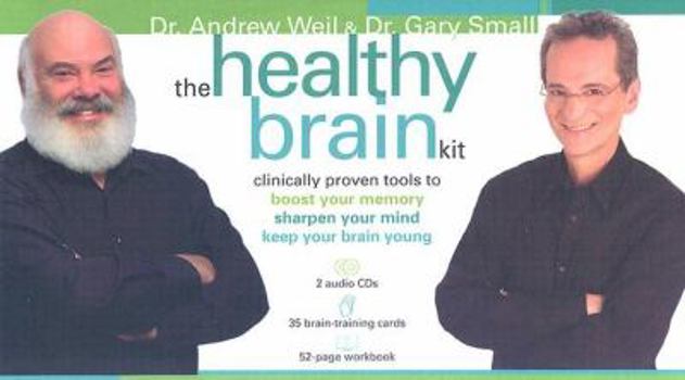Paperback The Healthy Brain Kit: Clinically Proven Tools to Boost Your Memory, Sharpen Your Mind, & Keep Your Brain Young [With 35 Brain-Training Cards and 2 Au Book