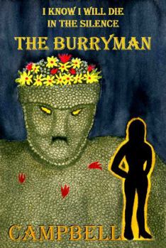 Paperback I Know I Will Die In The Silence - The Burryman Book