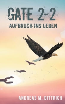 Paperback Gate 2-2: Aufbruch ins Leben [German] Book