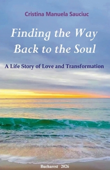 Paperback Finding the Way Back to the Soul Book