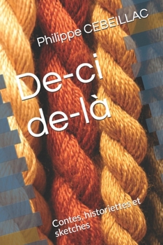 Paperback De-ci de-là: Contes, historiettes et sketches [French] Book