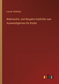 Paperback Weihnachts- und Neujahrs-Gedichte zum Auswendiglernen für Kinder [German] Book