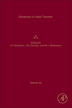 Hardcover Advances in Heat Transfer: Volume 54 Book