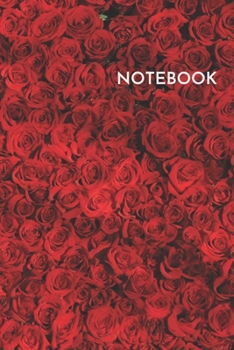 Paperback Notebook: Red Roses Blank Lined Wide Ruled Notebook 6x9 Inches 100 Pages Book