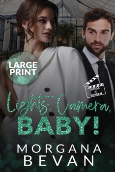 Paperback Lights, Camera, Baby!: An Accidental Pregnancy Hollywood Romance (Large Print) [Large Print] Book