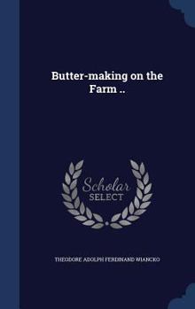 Hardcover Butter-making on the Farm .. Book
