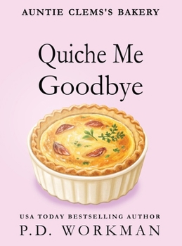 Hardcover Quiche Me Goodbye [Large Print] Book
