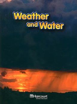 Paperback Harcourt School Publishers Science: On-LV Rdr Weathr&wtr G1 Sci 08 Book