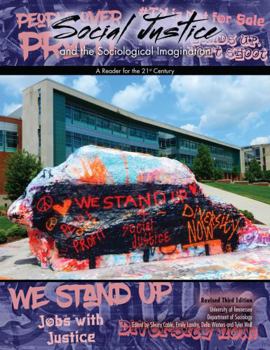 Paperback Social Justice and the Sociological Imagination: A Reader for the 21st Century Book