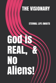 Paperback God is Real, No Aliens! Book