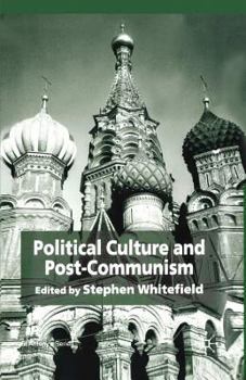 Paperback Political Culture and Post-Communism Book