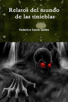 Paperback Relatos del mundo de las tinieblas [Spanish] Book