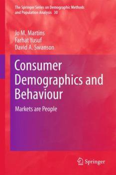 Hardcover Consumer Demographics and Behaviour: Markets Are People Book