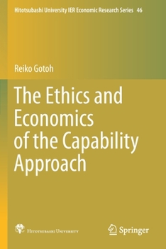 Paperback The Ethics and Economics of the Capability Approach Book