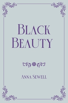 Paperback Black Beauty: Royal Edition Book