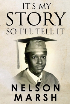 Paperback It's My Story, So I'll Tell It Book