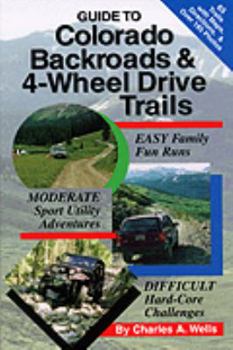 Paperback Guide to Colorado Backroads & 4-Wheel Drive Trails Book