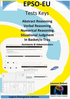 Paperback EPSO-EU Tests Keys: Abstract Reasoning Verbal Reasoning Numerical Reasoning Situational Judgment In Basket/e-Tray, Assistant & Administrat Book