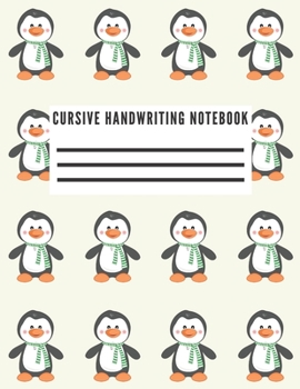 Paperback Cursive Handwriting Notebook: Handwriting Practice Paper 150 Pages Book