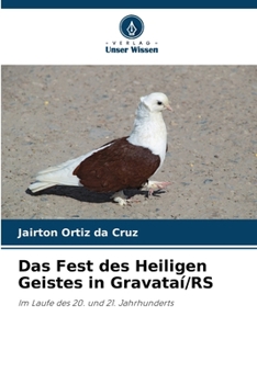 Paperback Das Fest des Heiligen Geistes in Gravataí/RS [German] Book