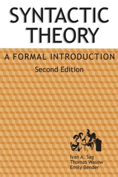 Paperback Syntactic Theory: A Formal Introduction, 2nd Edition Volume 152 Book