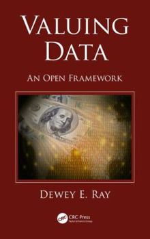 Hardcover Valuing Data: An Open Framework Book
